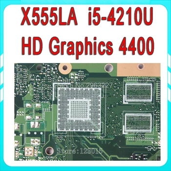 X555LA Plokštę Už Asus X555LA X555LD REV 2.0, 3.1,3.3,3.6 Mainboard I5-4210U 4G HD Graphics 4400 testuotas