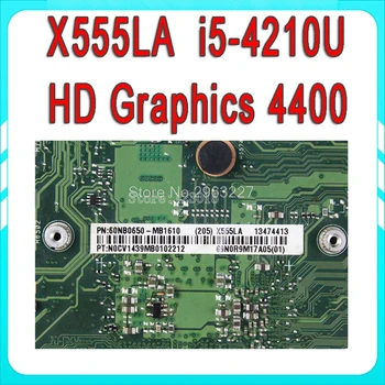 X555LA Plokštę Už Asus X555LA X555LD REV 2.0, 3.1,3.3,3.6 Mainboard I5-4210U 4G HD Graphics 4400 testuotas