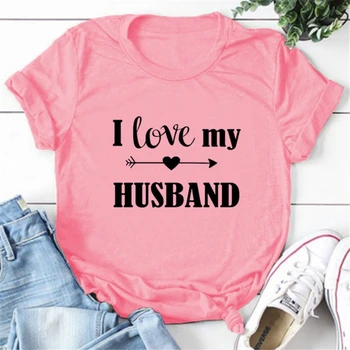 Aš Myliu Savo Vyrą, Žmona Nuotaka Moterų Tshirts Atsitiktinis Juokingi Marškinėliai Lady Viršuje Tee Hipster 9WUA