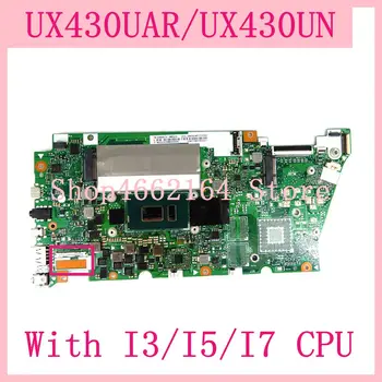 UX430UAR Su I3/I5/I7 CPU Mainboard Asus UX430UN UX430UAR UX430UA UX430U UX430 Nešiojamas plokštė UX430UAR Plokštė Bandymas