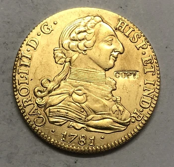 1781 Ispanija 4 Escudos-Carlos III Kopija Monetos