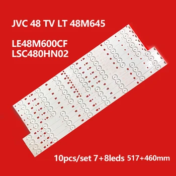 Naujas 10vnt/Kit LED juosteles JVC 48 TV LT 48M645 ER HAI LE48F3000W 48 TV LE48M600CF LSC480HN02 G